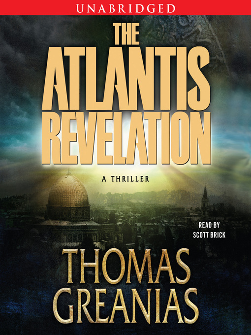 Title details for The Atlantis Revelation by Thomas Greanias - Available